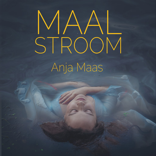 Maalstroom, Anja Maas