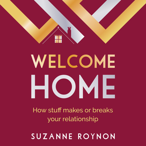 Welcome Home, Suzanne Roynon