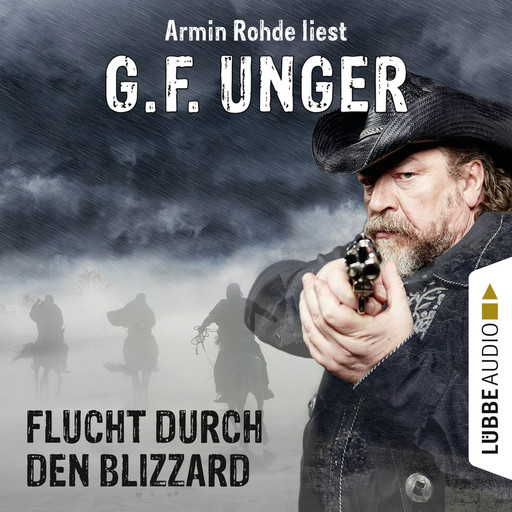 Flucht durch den Blizzard (Gekürzt), G.F. Unger