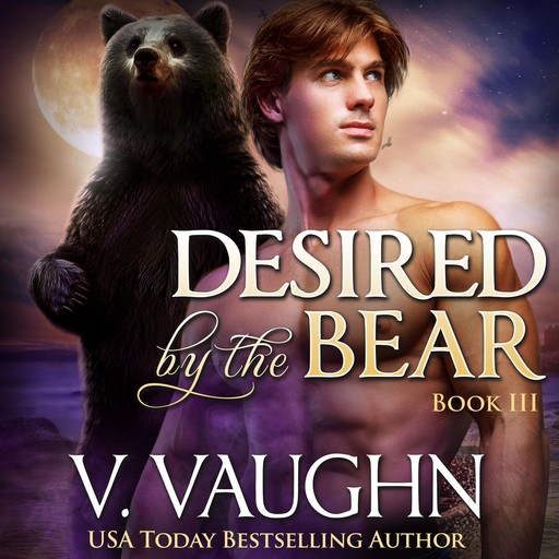 Desired by the Bear - Book 3, V. Vaughn