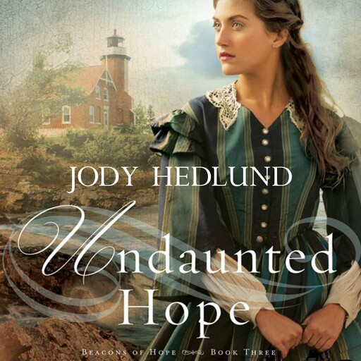 Undaunted Hope, Jody Hedlund