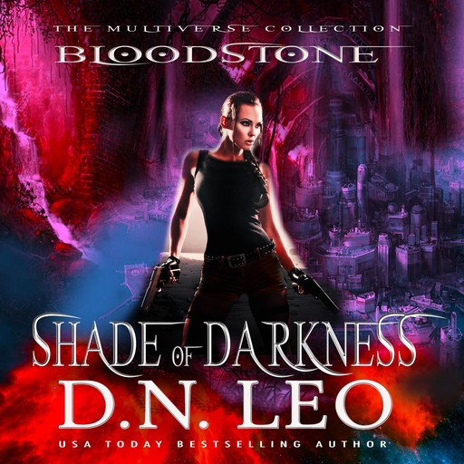 Shade of Darkness - Bloodstone Trilogy - Book 3, D.N. Leo