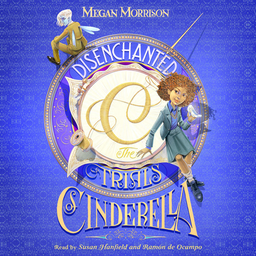 Disenchanted: The Trials of Cinderella (Tyme #2), Megan Morrison