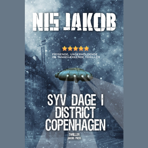 Syv Dage i District Copenhagen, Nis Jakob