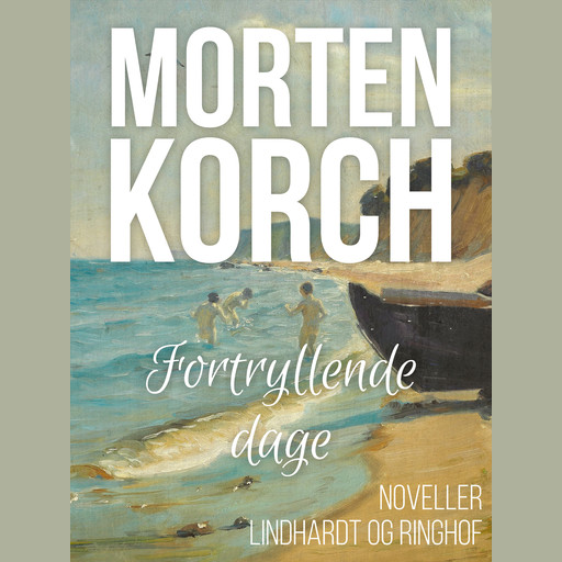 Fortryllende dage, Morten Korch