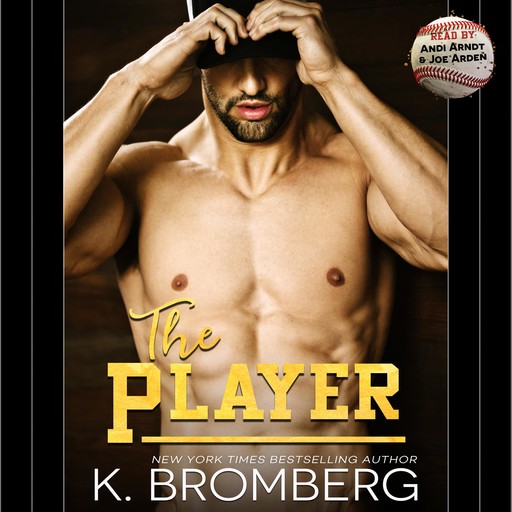 The Player, K. Bromberg