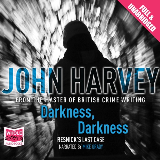 Darkness, Darkness, John Harvey