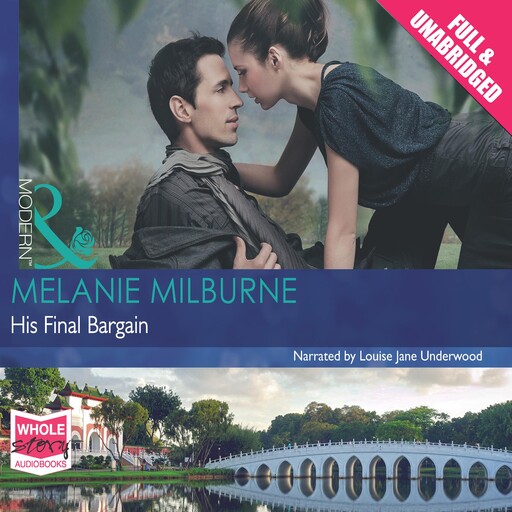 His Final Bargain, Melanie Milburne