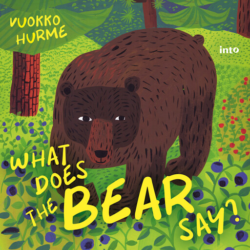 What Does the Bear Say?, Vuokko Hurme