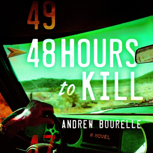48 Hours to Kill, Andrew Bourelle