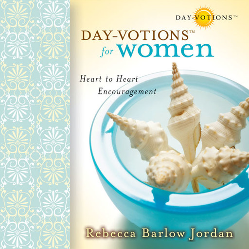 Day-votions for Women, Rebecca Barlow Jordan