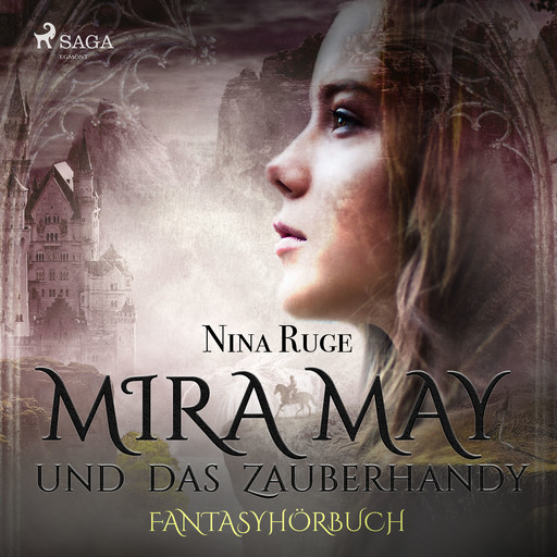 Mira May und das Zauberhandy - Fantasyhörbuch, Nina Ruge