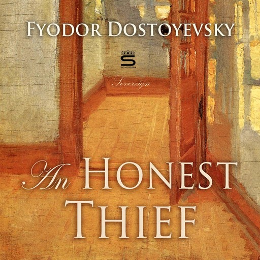 An Honest Thief, Fyodor Dostoevsky