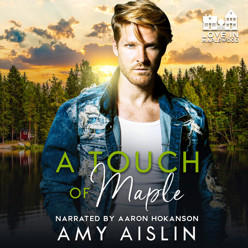A Touch of Maple, Amy Aislin