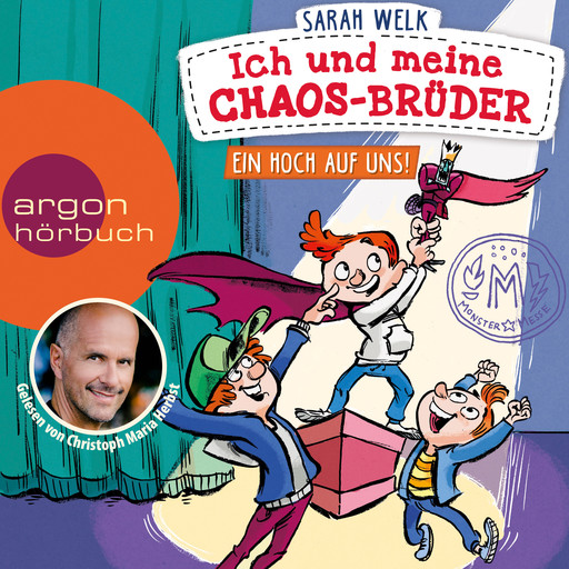 Ein Hoch auf uns! - Ich und meine Chaos-Brüder, Band 5 (Ungekürzte Lesung), Sarah Welk