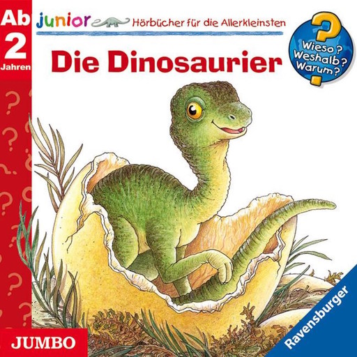 Die Dinosaurier [Wieso? Weshalb? Warum? JUNIOR Folge 25], Angela Weinhold