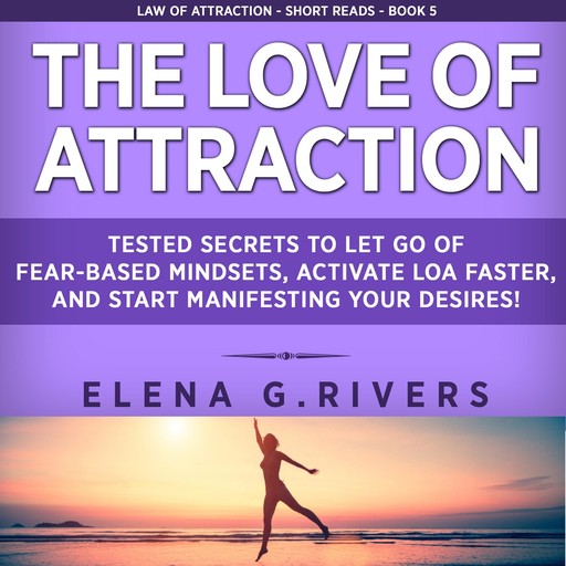 The Love of Attraction, Elena G.Rivers