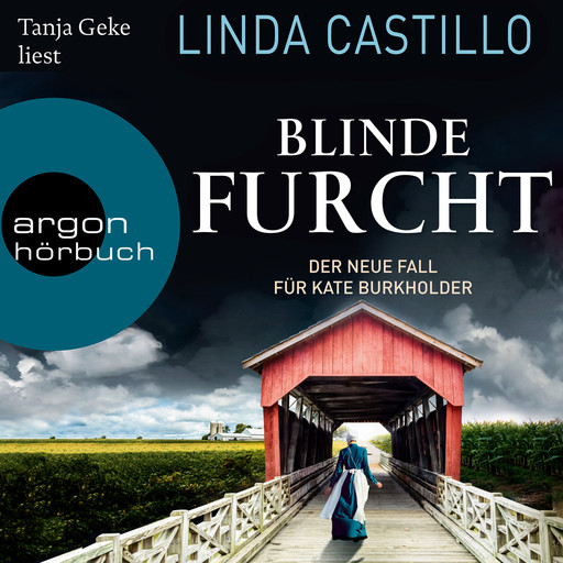 Blinde Furcht - Kate Burkholder ermittelt, Band 13 (Ungekürzte Lesung), Linda Castillo