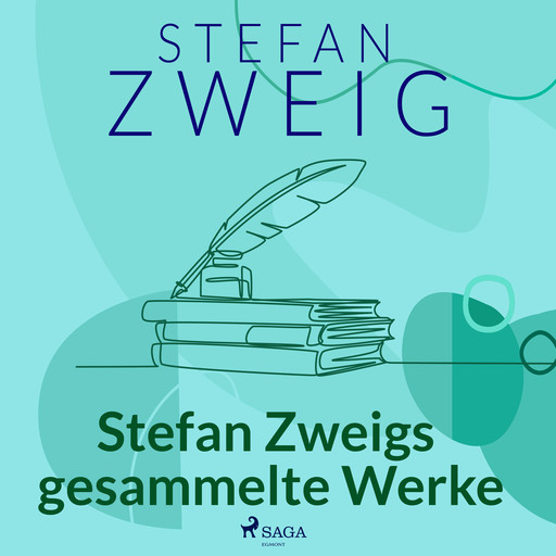 Stefan Zweigs gesammelte Werke, Stefan Zweig