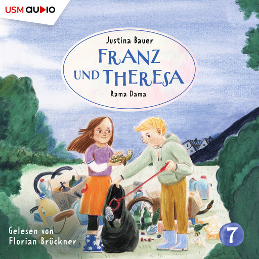 Franz und Theresa, Folge 7: Rama Dama (ungekürzt), Justina Bauer