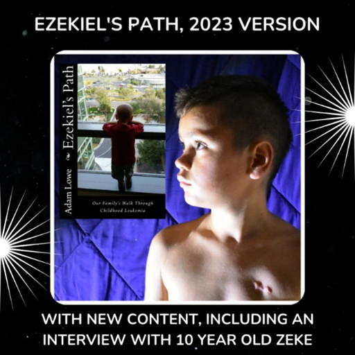 Ezekiel's Path 2023 Version, Adam A Lowe