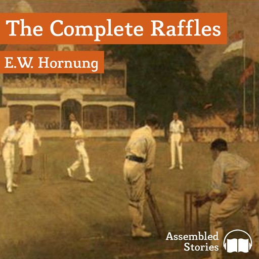 The Adventures of Raffles, E.W.Hornung