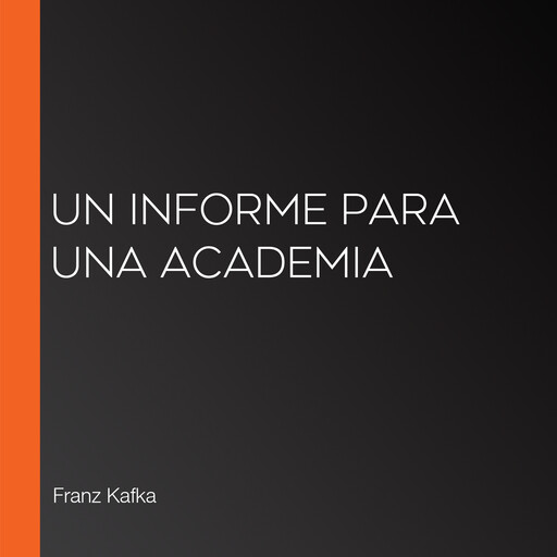 Un informe para una academia, Franz Kafka
