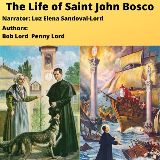 The Life of Saint John Bosco, Bob Lord, Penny Lord