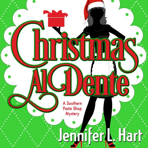 Christmas Al Dente, Jennifer Hart