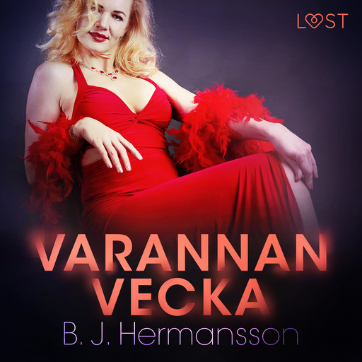 Varannan vecka - erotisk novell, B.J. Hermansson