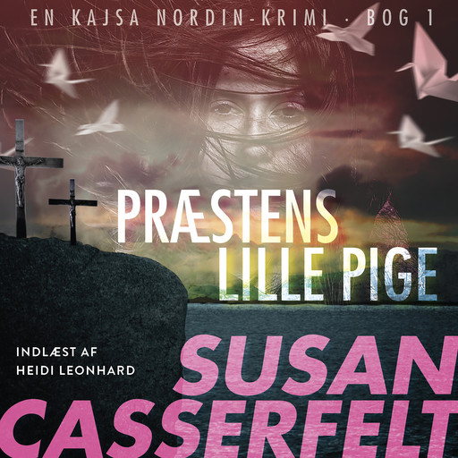 Præstens lille pige - 1, Susan Casserfelt