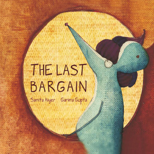 The Last Bargain, Samita Aiyer