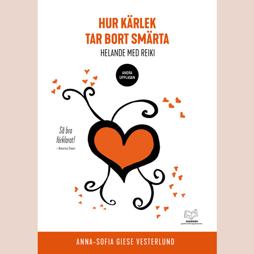 Hur kärlek tar bort smärta, Anna-Sofia Giese Vesterlund