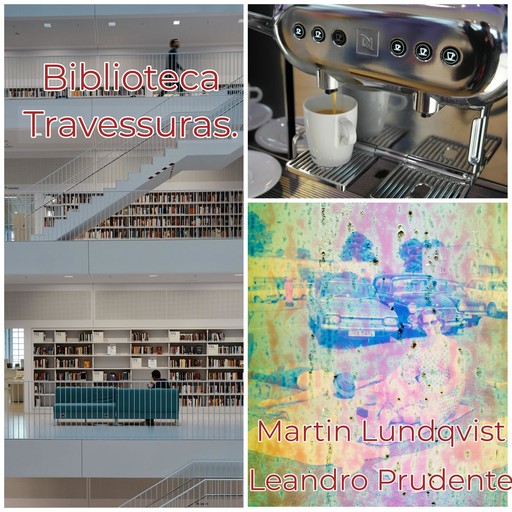 Biblioteca Travessuras., Martin Lundqvist, Joaquim Dias