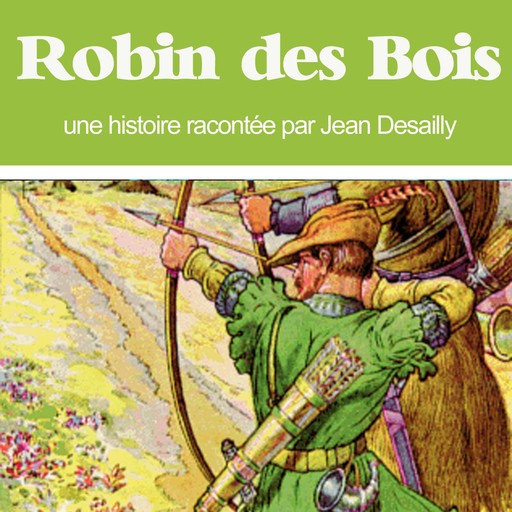 Robin des Bois, Louis Sauvat