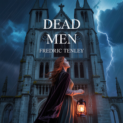 Dead Men, Fredric Tenley