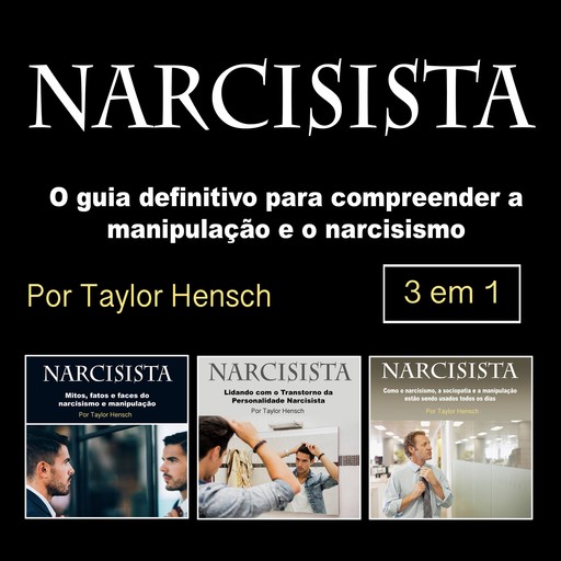 Narcisista, Taylor Hench