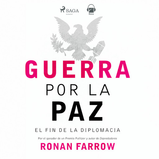 Guerra por la paz, Ronan Farrow