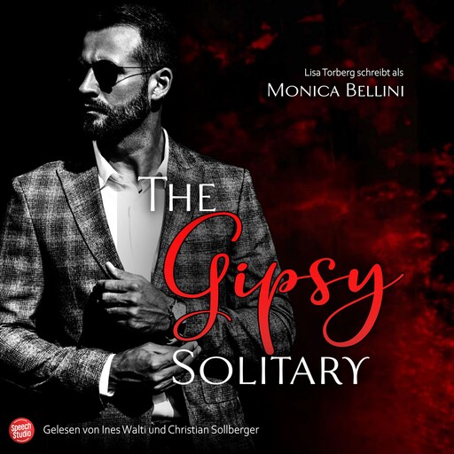 The Gipsy Solitary, Lisa Torberg, Monica Bellini