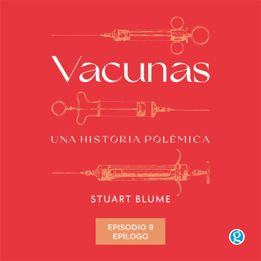 Epílogo - Vacunas, Episodio 9 (Completo), Stuart Blume