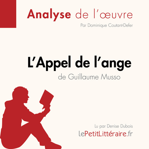 L'Appel de l'ange de Guillaume Musso (Fiche de lecture), Dominique Coutant-Defer, LePetitLitteraire