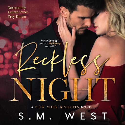 Reckless Night, S.M. West