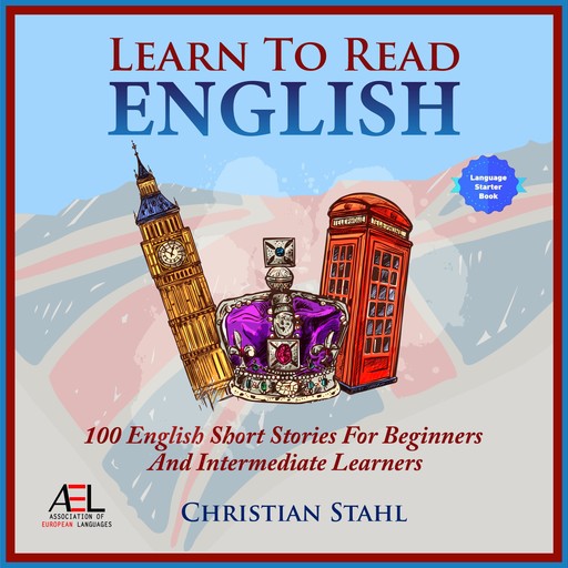 Learn to Read - Learn English with Stories, Christian Ståhl