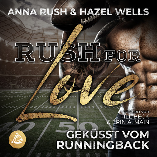 Rush for Love, Anna Rush, Hazel Wells