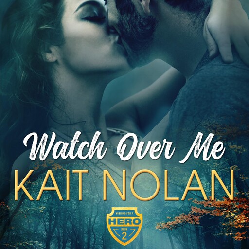 Watch Over Me, Kait Nolan
