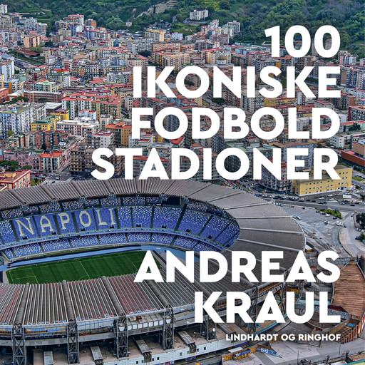 100 ikoniske stadioner, Andreas Kraul