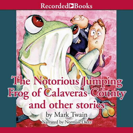 Notorious Jumping Frog of Calaveras County, Mark Twain