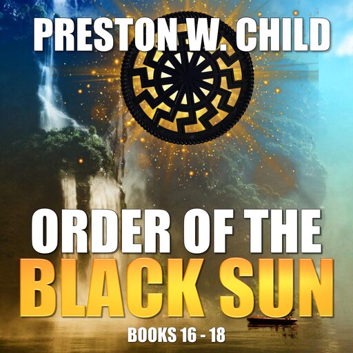 Order of the Black Sun, Preston W. Child