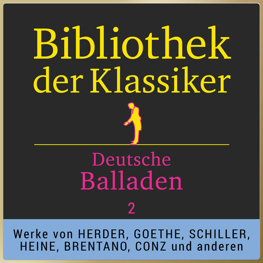 Bibliothek der Klassiker: Deutsche Balladen 2, Various Artists