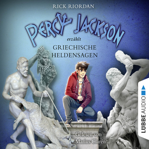 Percy Jackson erzählt, Teil 2: Griechische Heldensagen (Gekürzt), Rick Riordan